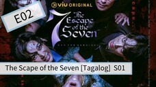 The Scape of the Seven [Tagalog] S01 E02