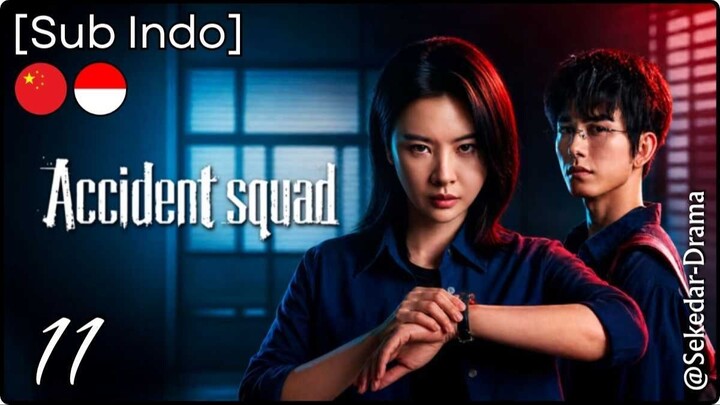 [Sub Indo] Accident Squad – Eps. 11 (2026)