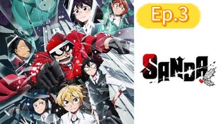 Sanda (Episode 3) Eng sub
