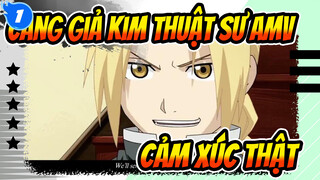 [Cang giả kim thuật sư AMV] Cảm xúc thật_1