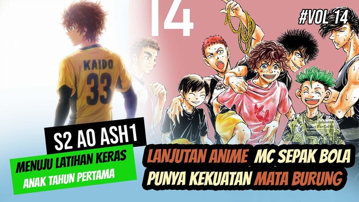 Lanjutan Anime Sepak Bola Youth (Latihan Rahasia Anak Kelas 1)  #Vol14