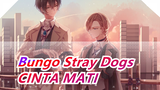 Bungo Stray Dogs | [T & Chuuya] CINTA MATI (Cosplay)