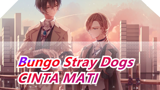 Bungo Stray Dogs | [T & Chuuya] CINTA MATI (Cosplay)