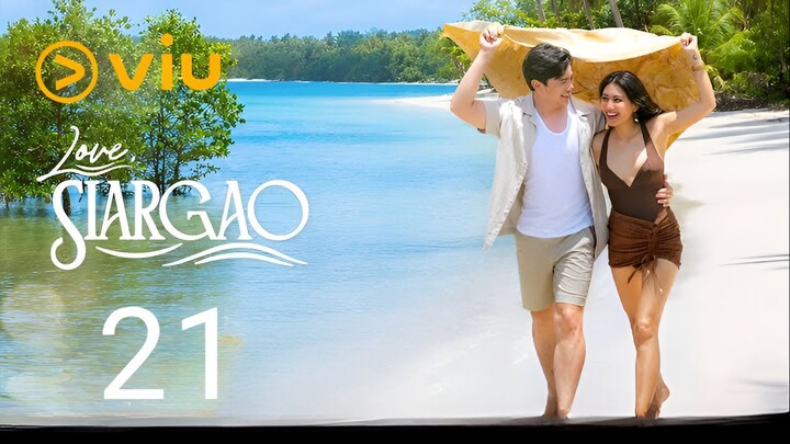 🇵🇭 Love, Siargao | Episode 21 ~ Eng sub