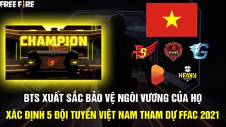 Free Fire | Burst The Sky Xuất Sắc Bảo Vệ Ngôi Vương, Xác Định 5 Đội Việt Nam Dự FFAC 2021 | Mr Akai