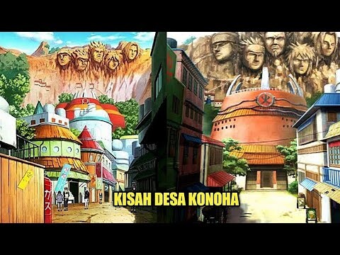 KISAH DESA KONOHA - DESA TEMPAT PARA SHINOBI HEBAT BERADA