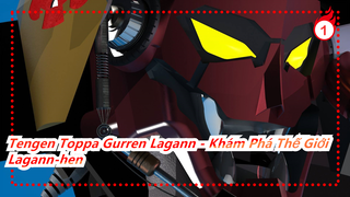 [Tengen Toppa Gurren Lagann - Khám Phá Thế Giới/MAD] Lagann-hen, Ánh sáng trên trời là các vì sao_1