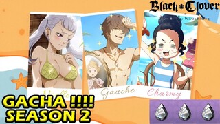 GACHA 200 TIKET NOELLE SEASON 2 - BLACK CLOVER MOBILE