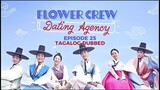 Flower Crew Dating Agency Episode 25 Tagalog Dubbed