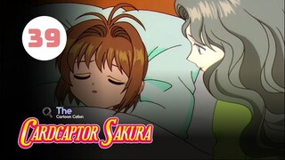 Tập 39| Sakura: Thủ Lĩnh Thẻ Bài - Cardcaptor Sakura【 Lồng Tiếng 】