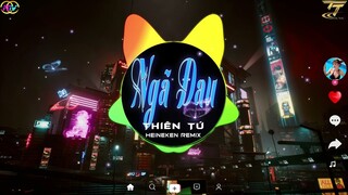 Ngã Đau - Thiên Tú ( HEINEKEN REMIX ) | Nhạc Trẻ EDM| Tìm nơi đâu ánh sángKhi bão giông giăng lối về