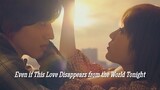 Even if This Love Disappears From the World Tonight (2022) with English Sub