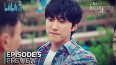 Ms. Incognito - Ep 5 Sub Indo!