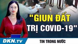 "Giun đất trị Covid-19"; Tiết lộ sự thật về những chiếc đùi gà trong siêu thị