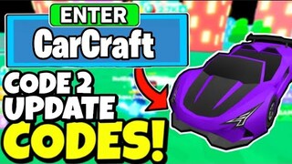 ALL NEW SECRET ROBLOX Car Craft CODES *CODE 2 UPDATE* | CAR CRAFT Roblox