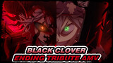 Black Clover Ending Tribute AMV