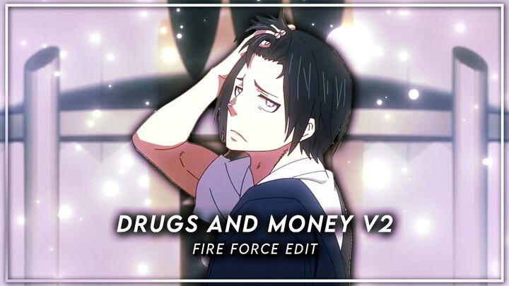 Drugs and money V2 | Fire Force edit | Alight motion