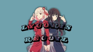 Lycoris Recoil [AMV]