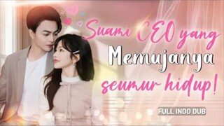suami CEO yang memujanya seumur hidupnya