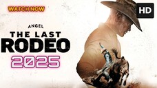 The Last Rodeo 2025 SUB INDO
