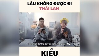 Lâu ngày không được đi Thái Lan kiểu