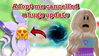 Adopt me Cancelled This Huge Update 😔😭 (Roblox)