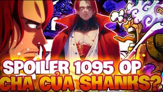 SPOILER 1095 OP | LỘ DIỆN CHA CỦA SHANKS Ở QUÁ KHỨ?!