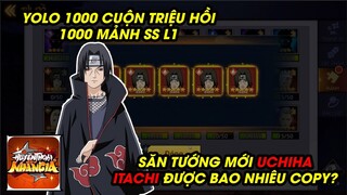 Huyền Thoại Nhẫn Giả - ALL IN 1000 CUỘN ROLL 1000 MẢNH SS L1 SĂN ITACHI GẶP NGAY QUẢ TỈ LỆ KHÓC THÉT