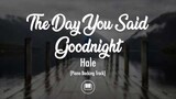 The Day You Said Goodnight - Hale (Piano Backing Track)