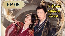 EP 08 A dream within a dream