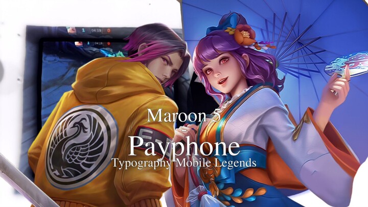 Payphone - GMV Typography - Mobile Legends Bang Bang // Alightmotion Edit