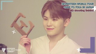 [MAKING]SEVENTEEN WORLD TOUR ODE TO YOU IN JAPAN MD SHOOTING BEHIND SCENE