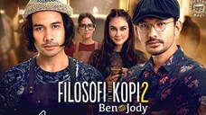 Filosofi Kopi 2: Ben & Jody ( 2017 )