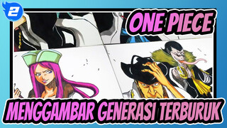 [One Piece] Menggambar Generasi Terburuk Dengan Gaya Bleach, Bag 1_2