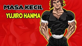 Masa Kecil Yujiro Hanma