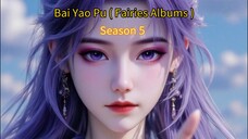 E01 Bai Yao S5