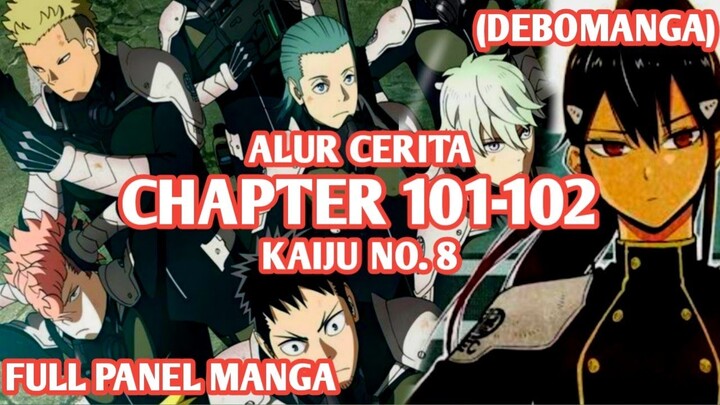 Alur Cerita KAIJU NO. 8 Chapter 101,102 - KEKUATAN BARU ANGGOTA PASUKAN PERTAHANAN UNIT 3