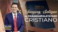 Tanging Saligan ng Pananampalatayang Cristiano  | Daan Ng Buhay