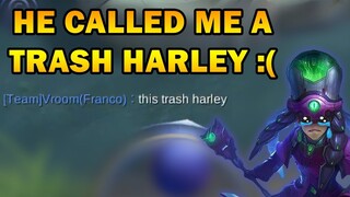 He Called Me Trash Harley #feelsbadman 😞