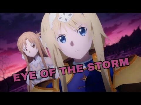 ⌜AMV⌟ ↦Nightcore | Eye Of The Storm - WattWhite  (SAO Alicization War of Underworld)