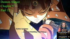 Demon Slayer - Chapter 5 (Hinokami) | Part 12