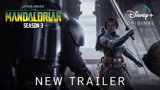 THE MANDALORIAN - Season 3 (2023) NEW TRAILER | Disney+