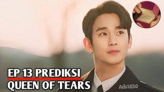 MENDEKATI TAMAT optimis happy ending || Queen of Tears episode 13 -14 preview