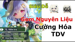 [Top Tuyến Đường Tốt Nhất] Dành Cho Bạn Ít Thời Gian Gom Nguyên Liệu Cường Hóa TDV | Genshin Impact