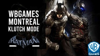 WB MONTREAL - Came in Klutch | New Batman Game In The Works?