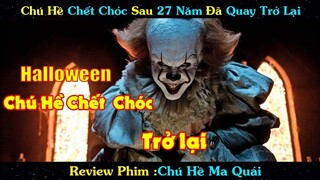 Halloween 27 Năm Sau Chú Hề Chết Chóc Đã Trở Lại Nhưng ... | Review Phim: Chú Hề Ma Quái