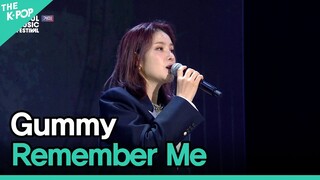 Gummy, Remember Me (거미, 기억해줘요 내 모든 날과 그때를) [2022 서울뮤직페스티벌 DAY4]