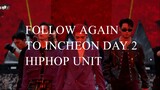 Follow Aga!n to Inchen - D2 - HipHop Unit - full
