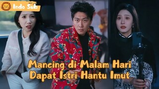 【Indo Sub】Mancing di Festival Hantu, Dapat Istri Hantu Merah！
