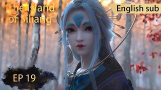 [Eng Sub] The Island of Siliang EP19Part1